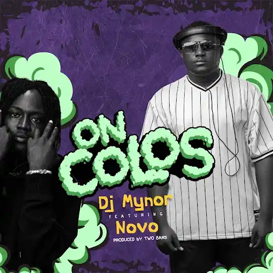 DOWNLOAD DJ Mynor – On Colos ft. Novo mp3