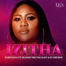 DOWNLOAD Basetsana ft Mlindo The Vocalist & DJ Khyber – Izitha mp3