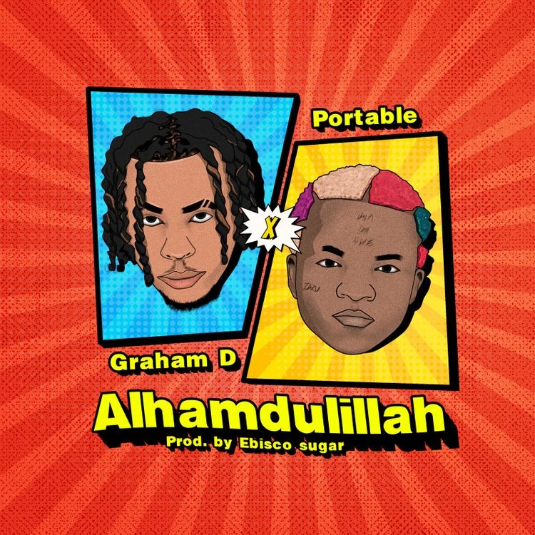 DOWNLOAD Graham D – Alhamdullilah ft. Portable
mp3
