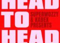 DOWNLOAD Superwozzy – Head To Head ft. Kabex mp3