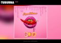 DOWNLOAD Dapo Tuburna – Drip mp3
