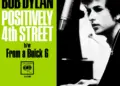 Bob Dylan’s “Positively 4th Street” Meaning