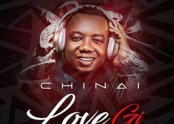 DOWNLOAD Chinai – Love Gi mp3