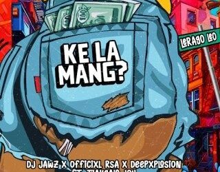 DOWNLOAD DJ Jawz – Ke la mang? (Lerago leo) ft Officixl Rsa, DeepXplosion & Thakgalo Joy mp3
