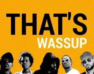DOWNLOAD The Big Hash – THAT’S WASSUP Ft YoungstaCPT & ZRi.mp3