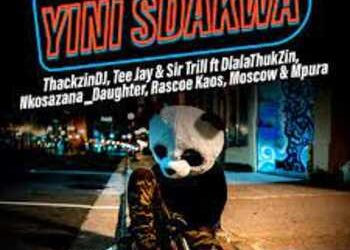 DOWNLOAD ThackzinDJ, Teejay & Sir Trill – Yini Sdakwa mp3