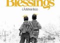DOWNLOAD Shoday – Blessings (Alubarika) ft. Soundz mp3