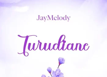 DOWNLOAD Jay Melody – Turudiane mp3