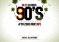 DOWNLOAD DJ Latitude – Old School 90’s to 2000 Mixtape mp3