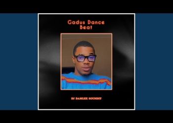 DOWNLOAD 9jasoundhitmusic – Gadus Dance Beat mp3