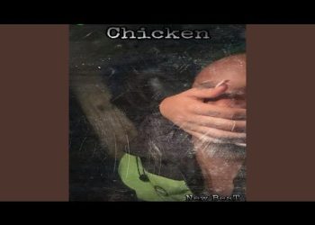 DOWNLOAD Chicken – Kuzzy Wizzy mp3
