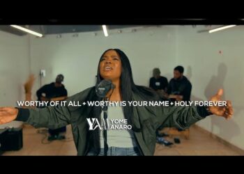 DOWNLOAD Yome Anaro – Worthy Of It All + Worthy Is Your Name + Holy Forever mp3