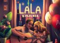 DOWNLOAD Kinjunia – Lala mp3