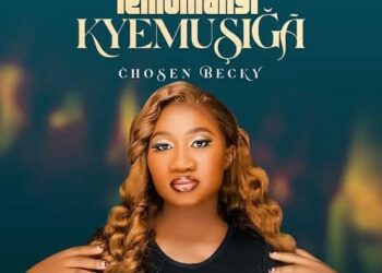 DOWNLOAD Chosen Becky – Temumanyi Kyemusiga mp3