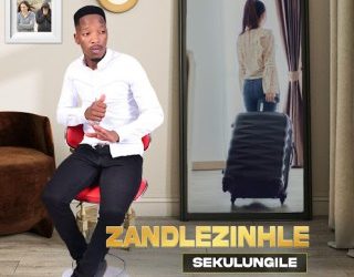 DOWNLOAD Sabelo zandlezinhle – SEKULUNGILE mp3
