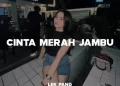 DOWNLOAD LEK PANG – Ajeng Cinta Merah ft. Jambu mp3