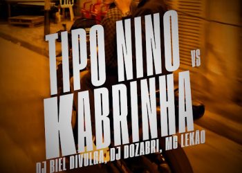DOWNLOAD DJ Biel Divulga, DJ Dozabri, MC Lekão – Tipo Nino Vs Kabrinha mp3