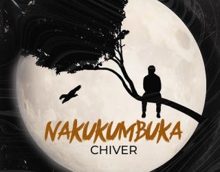 Chiver – NAKUKUMBUKA