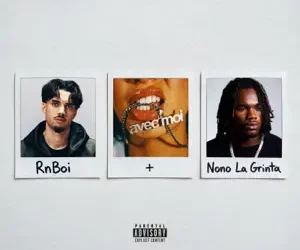 DOWNLOAD RnBoi & Nono La Grinta - AVEC MOI mp3