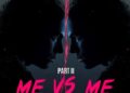 DOWNLOAD K.P.L – Me Vs Me Pt. 2 (Remix) mp3